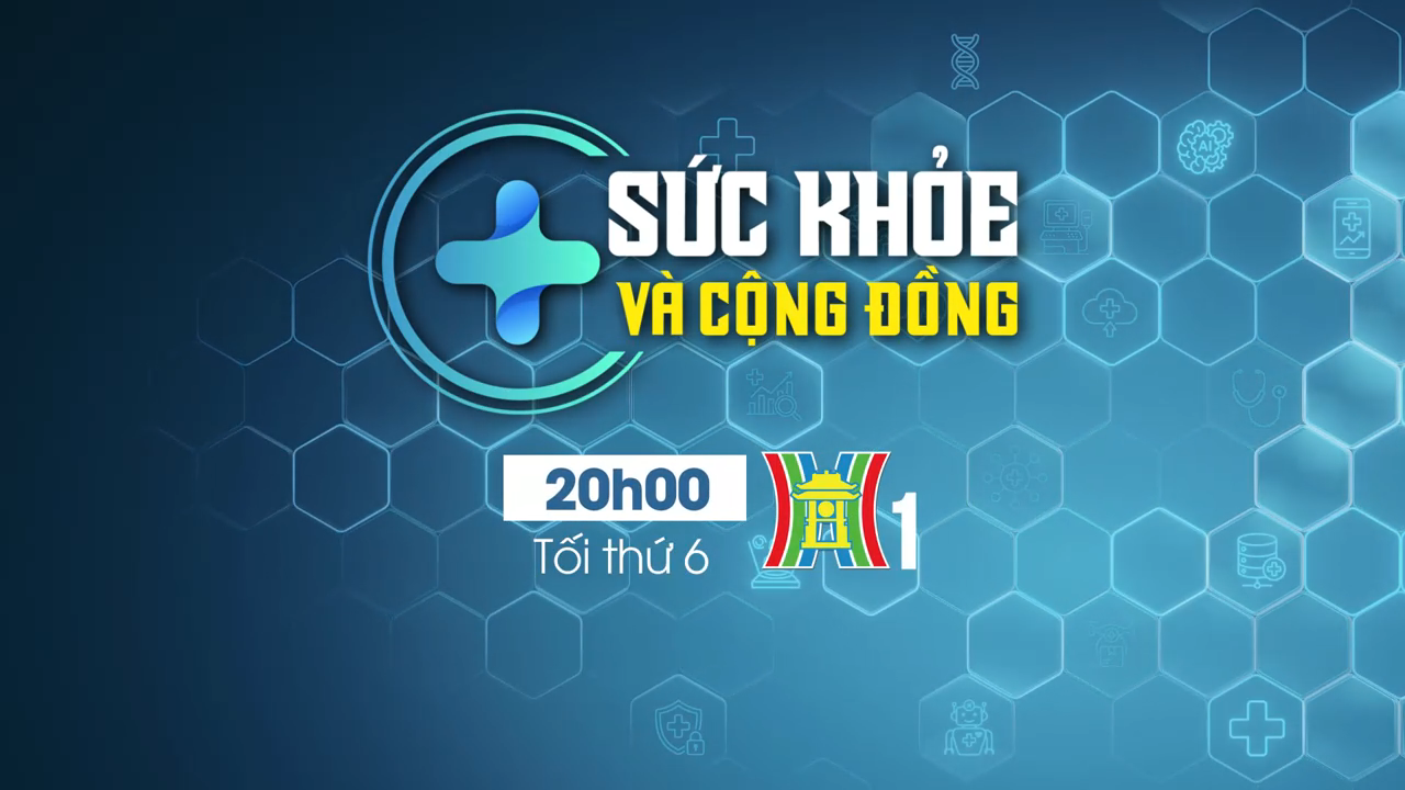 Đón xem Sức khỏe và cộng đồng